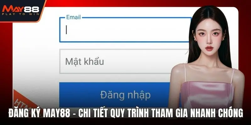 Đăng Ký May88