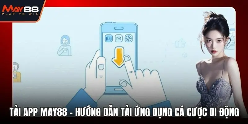 Tải App May88