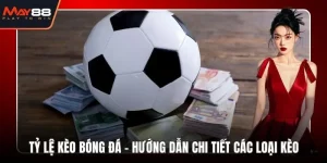 Tỷ lệ kèo bóng đá